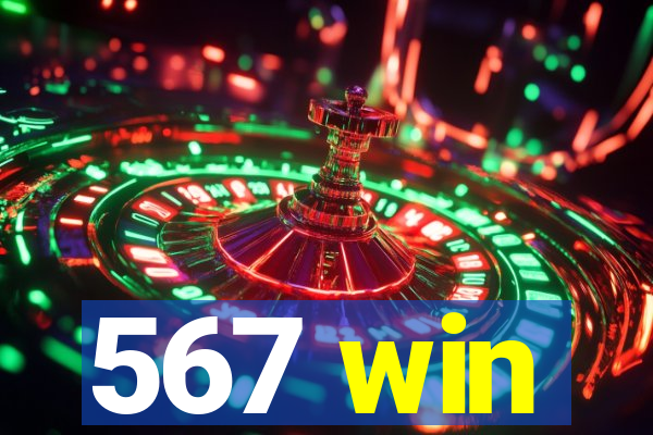 567 win